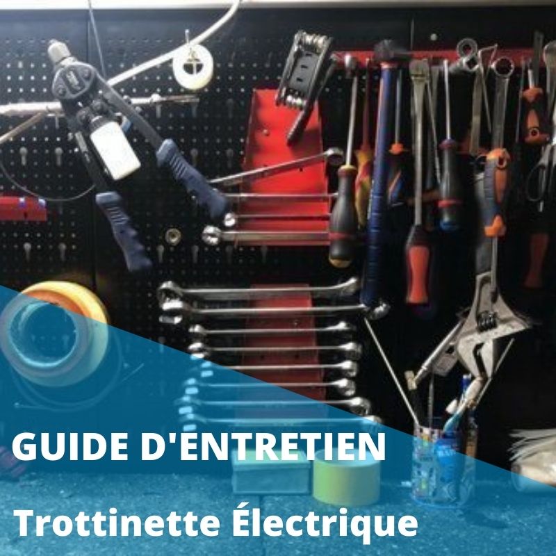 Guide d'entretien trottinette électrique