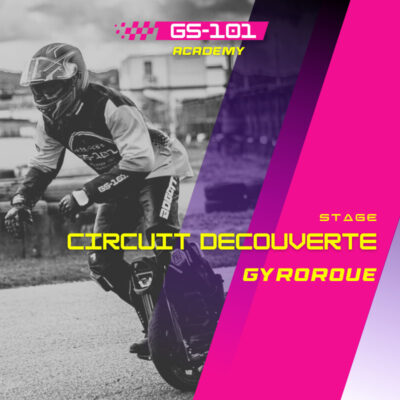 Formation Gyroroue GS-101 - Stage Découverte Circuit